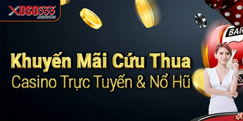 Khuyến Mãi Casino Xoso333 - Cơ Hội Hấp Dẫn Không Thể Bỏ Lỡ 2 Đừng quên kiểm tra các điều kiện và điều khoản trước khi tham gia